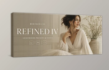 Refined IV: <span class='badge badge-warning'>Lightroom</span> Preset <span class='badge badge-warning'>Collection</span> by REFINED Co
