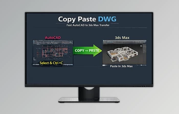 Copy Paste DWG - 3ds <span class='badge badge-warning'>Max</span> tool by Pixamoon (v2.00.00)