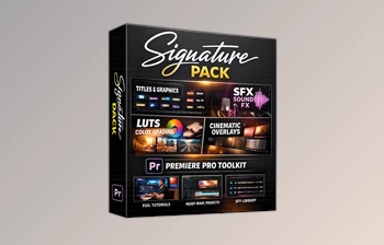 Signature Pack and Tutorials for Premiere <span class='badge badge-warning'>Pro</span> by Fine Cut