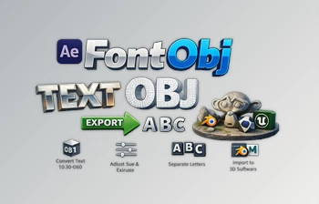 FontObj - Text To Real 3D OBJ Tool For <span class='badge badge-warning'>AE</span> by <span class='badge badge-warning'>Aescripts</span> (v1.0)