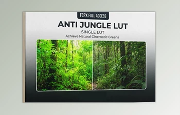 Anti Jungle LUT (Single LUT) by FCPX <span class='badge badge-warning'>Full</span> Access