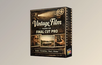 Vintage Film Plugin for Final Cut <span class='badge badge-warning'>Pro</span> by FCPX Full Access