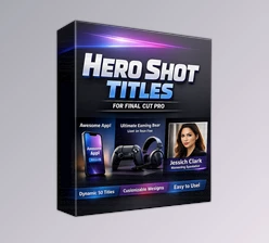 Hero Shot Titles for Final Cut Pro by FCPX Full Access