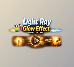 Light Ray Glow Effect for Final Cut Pro by FCPX Full Access