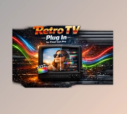 Retro TV Plug In for Final Cut Pro by FCPX Full Access
