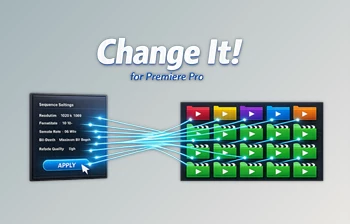 Change It! - Project Organizer for Premiere Pro by <span class='badge badge-warning'>Aescripts</span> (v2.0.0)