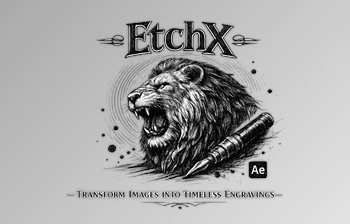 EtchX: Stylization Plugin for AE and Pr by <span class='badge badge-warning'>Aescripts</span> (v1.0.0 for <span class='badge badge-warning'>Win</span>)