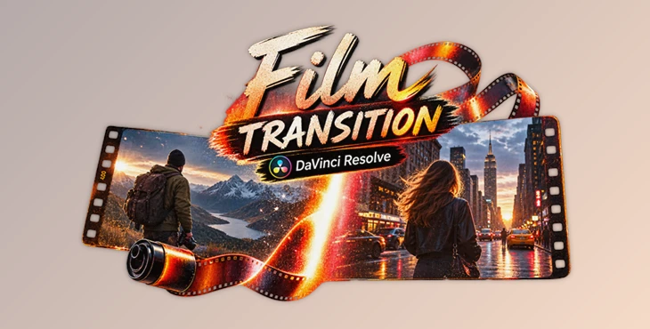 Film Transition For DaVinci Resolve