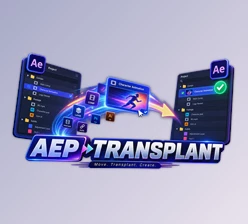 AEP Transplant - After Effects Workflow Tool by Aescripts (v1.1.0)