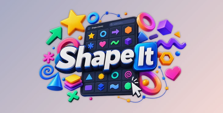 Shape It