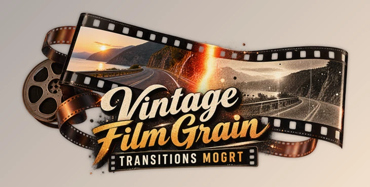 Vintage Film Grain Transitions MOGRT