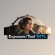 Exposure/Tool™ - DCTL Plugin for DVR by PixelTools