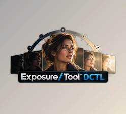 Exposure/Tool™ - DCTL Plugin for DVR by PixelTools